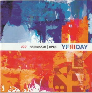 Yfriday - Rainmaker / Open in der Gruppe CD bei Bengans Skivbutik AB (4284861)