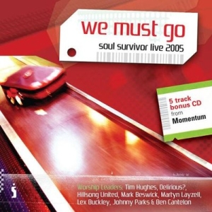 Various Artists - We Must Go - Soul Survivor 2005 in der Gruppe Externt_Lager / Naxoslager bei Bengans Skivbutik AB (4284866)