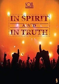 Soul Survivor - In Spirit And In Truth in der Gruppe Externt_Lager / Naxoslager bei Bengans Skivbutik AB (4284910)