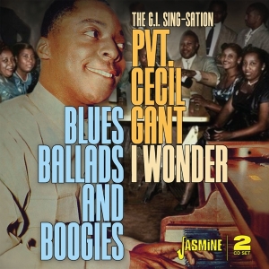 Cecil Gant - I Wonder - Blues, Ballads And Boogies in der Gruppe CD / Blues,Jazz bei Bengans Skivbutik AB (4285945)