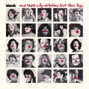 Islands - And That's Why Dolphins Lost Their in der Gruppe CD bei Bengans Skivbutik AB (4285950)