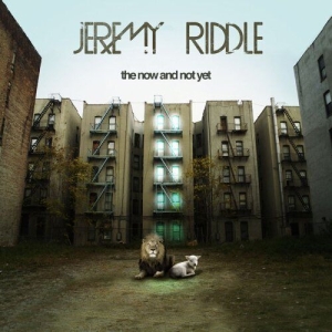 Riddle Jeremy - The Now And Not Yet in der Gruppe Externt_Lager / Naxoslager bei Bengans Skivbutik AB (4285986)