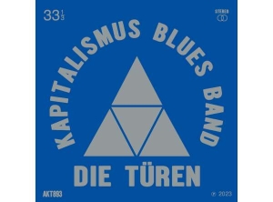 Die Türen - Kapitalimus Blues Band in der Gruppe VINYL / Pop-Rock bei Bengans Skivbutik AB (4286201)