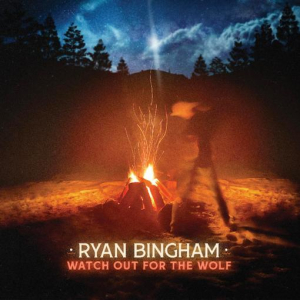 Bingham Ryan - Watch Out For The Wolf in der Gruppe VINYL / Pop bei Bengans Skivbutik AB (4286935)