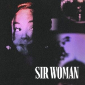 Sir Woman - Sir Woman in der Gruppe VINYL / Pop-Rock bei Bengans Skivbutik AB (4287341)