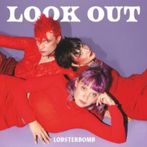 Lobsterbomb - Look Out (Red Vinyl) in der Gruppe VINYL / Hårdrock,Pop-Rock bei Bengans Skivbutik AB (4287757)