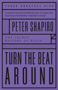 Peter Shapiro - Turn the Beat Around. The Secret History Of Disco in der Gruppe CDON - Exporterade Artiklar_Manuellt / Böcker_CDON_Exporterade bei Bengans Skivbutik AB (4287831)