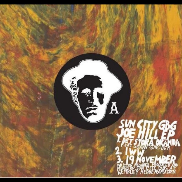 Sun City Gbg - Joe Hill Ep in der Gruppe VINYL / Bestseller bei Bengans Skivbutik AB (4287858)