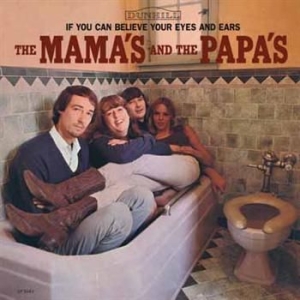 Mamas And The Papas - If You Can Believe Your Eyes And Ea in der Gruppe VINYL / Pop-Rock bei Bengans Skivbutik AB (4288025)