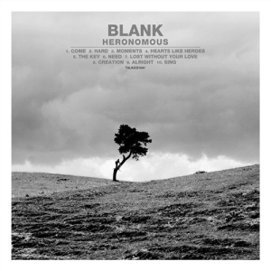 Blank - Heronomous in der Gruppe CD / Pop-Rock,Övrigt bei Bengans Skivbutik AB (4288061)