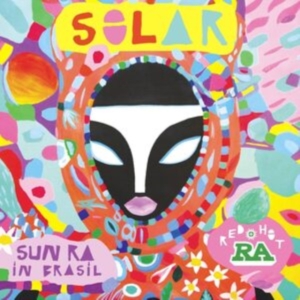 Blandade Artister - Red Hot & Ra : Solar in der Gruppe VINYL / World Music bei Bengans Skivbutik AB (4289061)