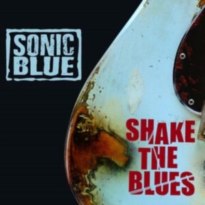 Sonic Blue - Shake The Blues in der Gruppe CD bei Bengans Skivbutik AB (4290579)
