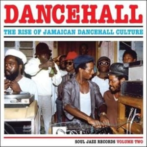 Soul Jazz Records Presents - Dancehall Vol 2:Rise Of Jamaican Da in der Gruppe VINYL bei Bengans Skivbutik AB (4290866)