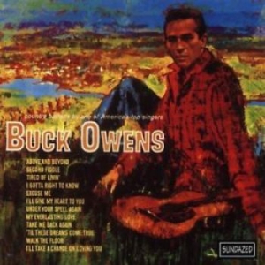 Owens Buck And His Buckaroos - Buck Owens in der Gruppe CD / Bestseller bei Bengans Skivbutik AB (4290978)