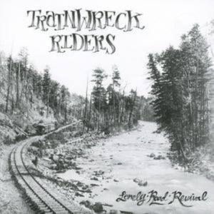 Trainwreck Riders - Lonely Road Revival in der Gruppe CD bei Bengans Skivbutik AB (4291005)