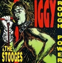 Iggy & The Stooges - Rough Power in der Gruppe CD / Pop-Rock bei Bengans Skivbutik AB (4291016)