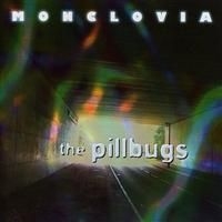 Pillbugs The - Monclovia in der Gruppe CD / Pop-Rock bei Bengans Skivbutik AB (4291050)