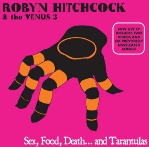 Hitchcock Robyn - Sex, Food, Death And Tarantulas in der Gruppe CD / Rock bei Bengans Skivbutik AB (4291053)