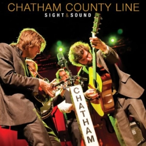 Chatham County Line - Sight & Sound in der Gruppe CD bei Bengans Skivbutik AB (4291054)