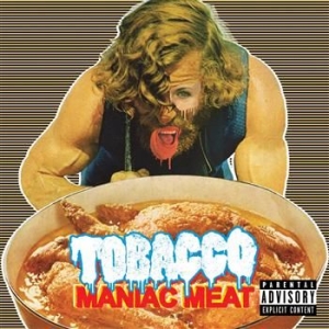 Tobacco - Maniac Meat in der Gruppe CD / Pop-Rock bei Bengans Skivbutik AB (4291098)
