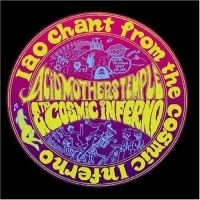 Acid Mothers Temple - Iao Chant From The Cosmic Infe Rno in der Gruppe CD bei Bengans Skivbutik AB (4291109)