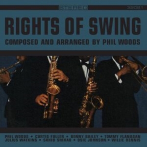 Woods Phil - Rights Of Swing (Remastered) in der Gruppe CD / Jazz bei Bengans Skivbutik AB (4291144)