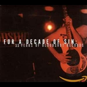 Various Artists - For A Decade Of Sin: 11 Years Of Bl in der Gruppe CD / Pop-Rock bei Bengans Skivbutik AB (4291158)