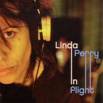 Perry Linda - In Flight in der Gruppe Minishops / Linda Perry bei Bengans Skivbutik AB (4291188)