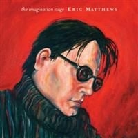 Matthews Eric - The Imagination Stage in der Gruppe CD / Pop-Rock bei Bengans Skivbutik AB (4291203)