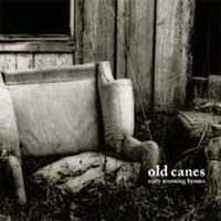 Old Canes - Deleted - Early Morning Hymns in der Gruppe CD / Pop-Rock bei Bengans Skivbutik AB (4291223)