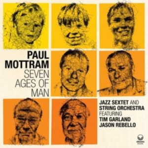 Mottram Paul - Seven Ages Of Man in der Gruppe CD bei Bengans Skivbutik AB (4291258)