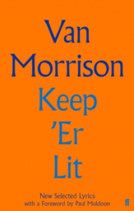Van Morrison - Keep 'Er Lit. New Selected Lyrics in der Gruppe CDON - Exporterade Artiklar_Manuellt / Böcker_CDON_Exporterade bei Bengans Skivbutik AB (4292964)