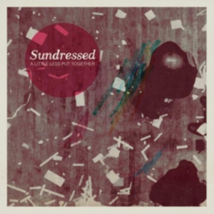 Sundressed - A Little Less Put Together in der Gruppe CD bei Bengans Skivbutik AB (4293363)