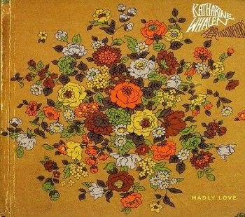 Whalen Katharine - Madly Love in der Gruppe CD / Bestseller bei Bengans Skivbutik AB (4293398)