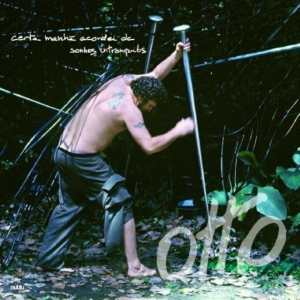 Otto - Certa Manha Acordei De Sonhos Intra in der Gruppe CD / Pop-Rock bei Bengans Skivbutik AB (4293573)