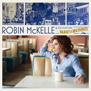 Mckelle Robin & The Flytones - Heart Of Memphis in der Gruppe CD / RNB, Disco & Soul bei Bengans Skivbutik AB (4293698)