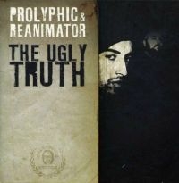 Prolyphic & Reanimator - The Ugly Truth in der Gruppe CD bei Bengans Skivbutik AB (4293890)