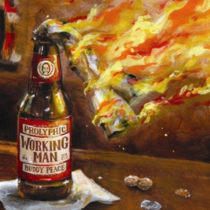 Prolyphic & Buddy Peace - Working Man in der Gruppe CD bei Bengans Skivbutik AB (4293897)
