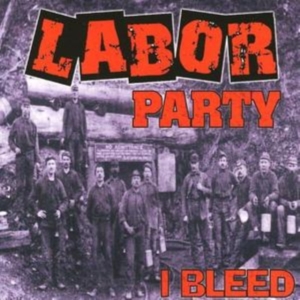 Labor Party - I Bleed in der Gruppe CD bei Bengans Skivbutik AB (4294141)