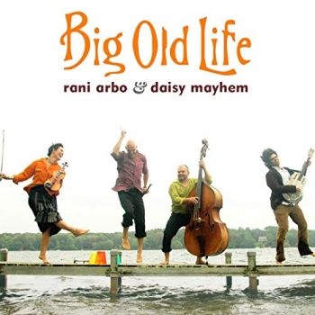 Arbo Rani & Daisy Mayhem - Big Old Life in der Gruppe CD / Pop bei Bengans Skivbutik AB (4294167)