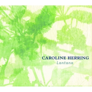 Herring Caroline - Lantana in der Gruppe CD bei Bengans Skivbutik AB (4294168)