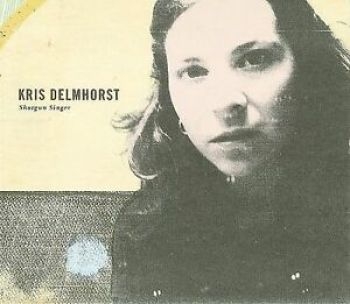 Delmhorst Kris - Shotgun Singer in der Gruppe CD / Pop bei Bengans Skivbutik AB (4294169)