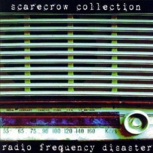 Scarecrow Collection - Radio Frequency Disaster in der Gruppe CD / Pop-Rock bei Bengans Skivbutik AB (4294413)