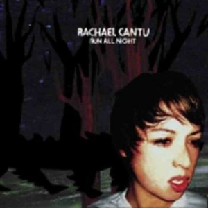 Cantu Rachael - Run All Night in der Gruppe CD / Pop-Rock bei Bengans Skivbutik AB (4294568)