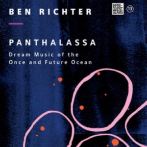 Richter Ben - Panthalassa: Dream Music Of The Onc in der Gruppe CD / Pop-Rock bei Bengans Skivbutik AB (4294589)