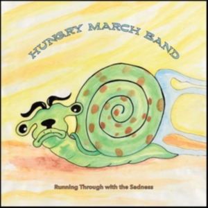 Hungry March Band - Running Through With The Sadness in der Gruppe CD bei Bengans Skivbutik AB (4294596)
