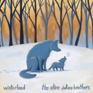 Okee Dokee Brothers The - Winterland in der Gruppe CD / Pop-Rock bei Bengans Skivbutik AB (4295245)