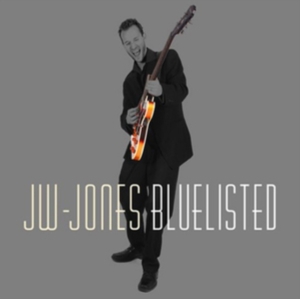 Jw-Jones Blues Band - Bluelisted in der Gruppe CD / Blues,Jazz bei Bengans Skivbutik AB (4295283)