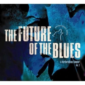 Blandade Artister - Future Of The Blues Vol 2 in der Gruppe CD bei Bengans Skivbutik AB (4295290)