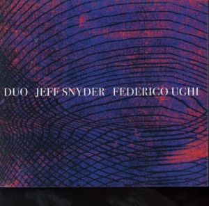 Snyder Jeff And Federico Ughi - Duo in der Gruppe CD / Jazz,Pop-Rock bei Bengans Skivbutik AB (4295493)